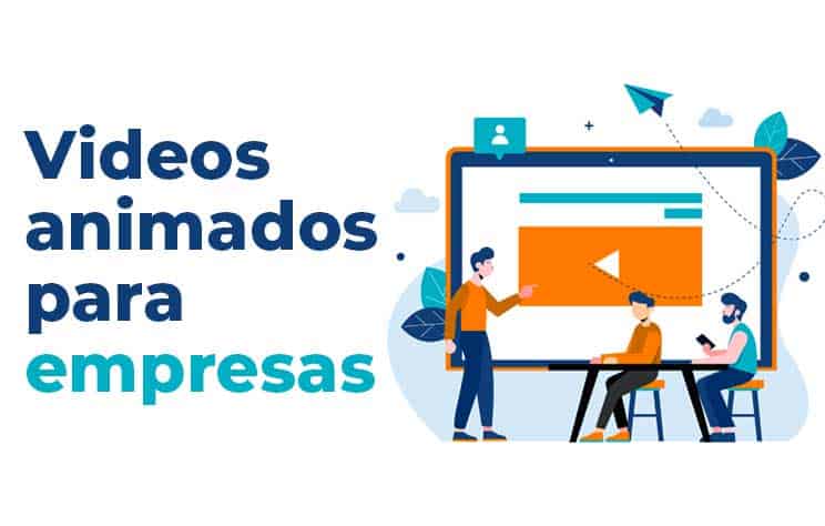 Videos animados para empresas